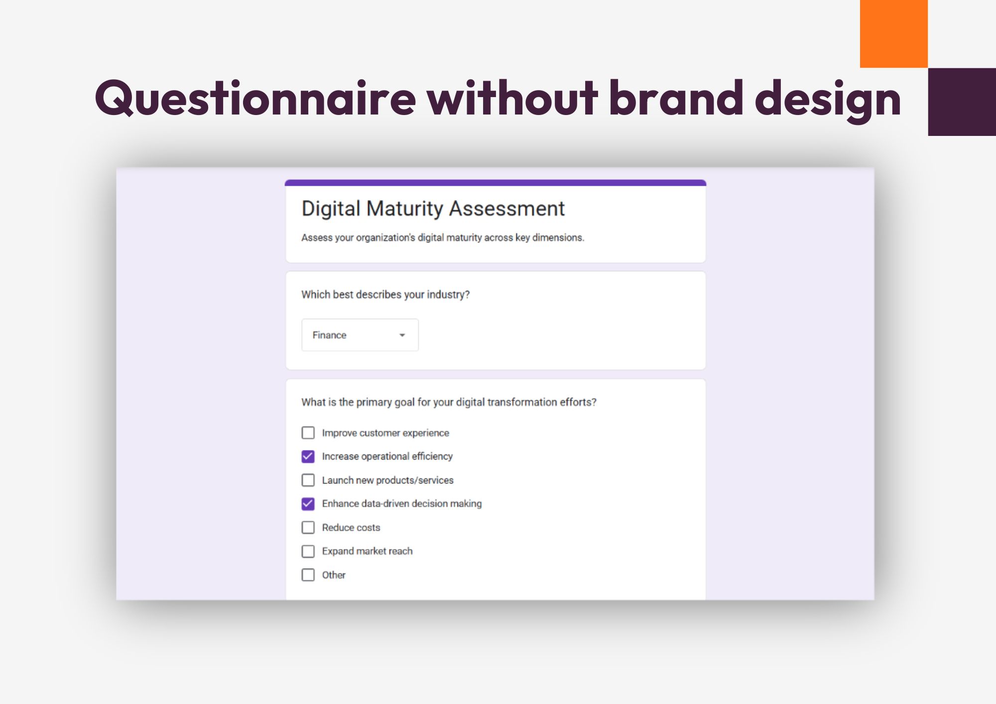 Questionnaire without brand design