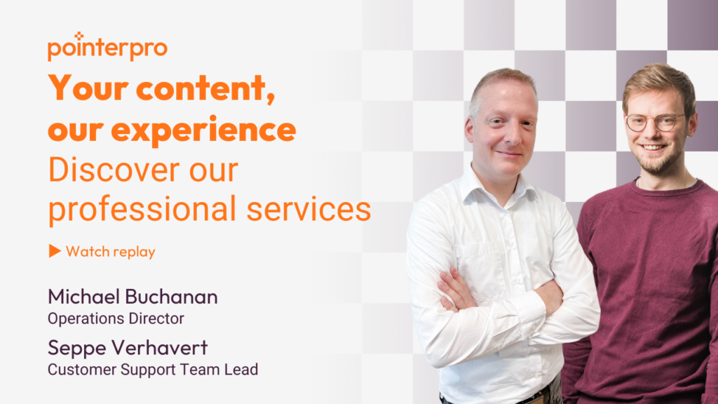 Pointerpro Academy: Your content, our experience: Discover our professional services